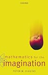 Mathematics for the Imagination