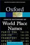The concise dictionary of world place-names