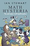 Math Hysteria: Fun and Games with Mathematics