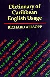The Dictionary of Caribbean English Usage