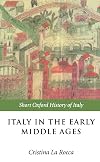 Italy in the Early Middle Ages: 476-1000