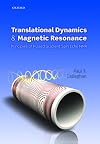 Translational Dynamics and Magnetic Resonance: Principles of Pulsed Gradient Spin Echo NMR