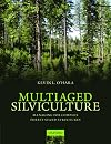 Multiaged Silviculture: Managing for Complex Forest Stand Structures