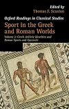 Sport in the Greek and Roman Worlds. Volume 2: Greek Athletic Identities and Roman Sports and Spectacle