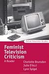 Feminist Television Criticism: A Reader