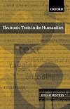 Electronic Texts in the Humanities: Principles and Practice