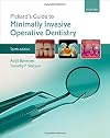 Pickard's Guide to Minimally Invasive Operative Dentistry