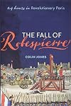 The Fall of Robespierre: 24 Hours in Revolutionary Paris