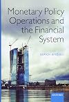 Monetary Policy Operations and the Financial System