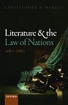 Literature and the Law of Nations, 1580-1680