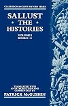 Sallust: The Histories. Volume I, Books i-ii