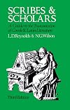 Scribes and Scholars: A Guide to the Transmission of Greek and Latin Literature