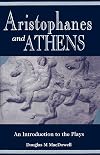 Aristophanes and Athens: An Introduction to the Plays
