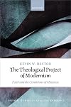 The Theological Project of Modernism: Faith and the Conditions of Mineness
