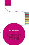 Everyday Stories: The Literary Agenda