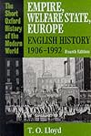 Empire, welfare state, Europe : English history 1906-1992