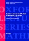 Function Spaces and Partial Differential Equations. Volume 2: Contemporary Analysis