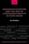 Grammaticalization and the rise of configurationality in Indo-Aryan