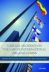 Judicial Decisions on the Law of International Organizations