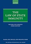 The Law of State Immunity. Revised and updated third edition
