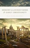 Memory in Ancient Rome and Early Christianity
