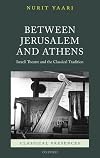Between Jerusalem and Athens: Israeli Theatre and the Classical Tradition