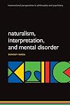Naturalism, Interpretation, and Mental Disorder