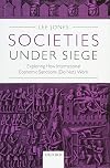 Societies Under Siege: Exploring How International Economic Sanctions (Do Not) Work