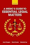 A Medic's Guide to Essential Legal Matters
