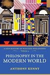 A New History of Western Philosophy. Volume 4: Philosophy in the Modern World