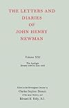 The Letters and Diaries of John Henry Newman, Vol. 21: The Apologia, January 1864 to June 1865