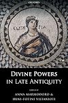 Divine Powers in Late Antiquity
