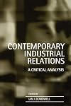 Contemporary Industrial Relations: A Critical Analysis