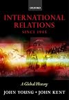 International Relations since 1945: A Global History