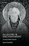 Allegory and Enchantment: An Early Modern Poetics