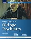 Oxford Textbook of Old Age Psychiatry. 3rd edition
