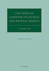 The African Charter on Human and Peoples' Rights: A Commentary