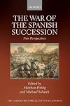 The War of the Spanish Succession: New Perspectives