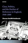 Class, Politics, and the Decline of Deference in England, 1968-2000