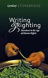Writing and Righting: Literature in the Age of Human Rights