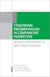 Coalitional Presidentialism in Comparative Perspective: Minority Presidents in Multiparty Systems