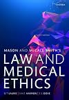 Mason and McCall Smith's Law and Medical Ethics