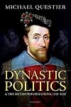 Dynastic Politics and the British Reformations, 1558-1630
