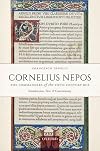 Cornelius Nepos, The Commanders of the Fifth Century BCE: Introduction, Text, and Commentary