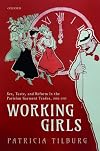 Working girls : sex, taste, and reform in the Parisian garment trades, 1880-1919