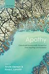 Apathy: Clinical and Neuroscientific Perspectives from Neurology and Psychiatry