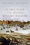 Global trade and the shaping of English freedom