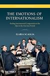The Emotions of Internationalism: Feeling International Cooperation in the Alps in the Interwar Period