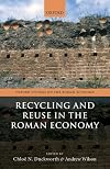 Recycling and Reuse in the Roman Economy