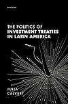 The Politics of Investment Treaties in Latin America